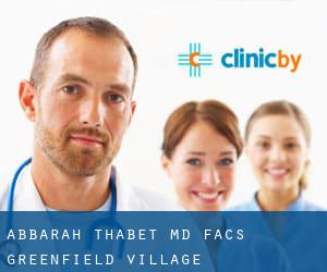 Abbarah Thabet MD Facs (Greenfield Village)