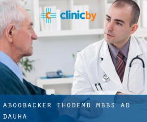 Aboobacker Thode,MD, MBBS (Ad-Dauha)