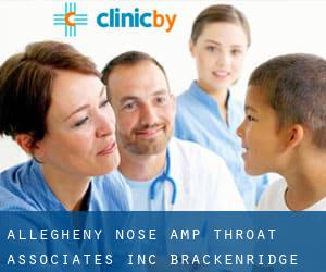 Allegheny Nose & Throat Associates Inc (Brackenridge)