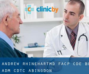 Andrew Rhinehart,MD, FACP, CDE, BC-ADM, CDTC (Abingdon)