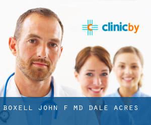 Boxell John F MD (Dale Acres)
