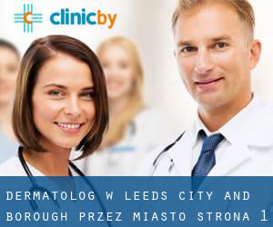 Dermatolog w Leeds (City and Borough) przez miasto - strona 1