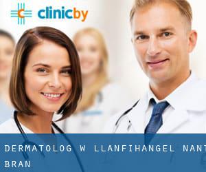 Dermatolog w Llanfihangel-Nant-Brân