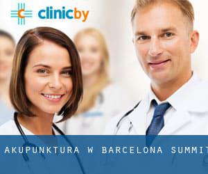 Akupunktura w Barcelona Summit