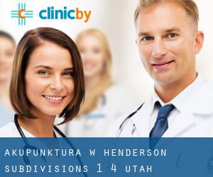Akupunktura w Henderson Subdivisions 1-4 (Utah)