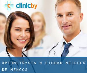 Optometrysta w Ciudad Melchor de Mencos