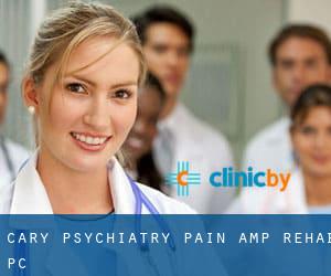 Cary Psychiatry Pain & Rehab PC