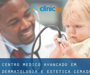 Centro Médico Avançado Em Dermatologia e Estética - Cemade (Pinheiral)