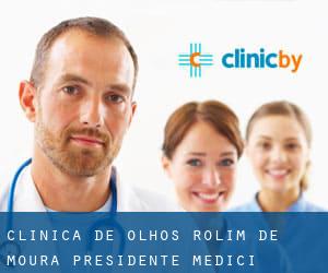 Clínica de Olhos Rolim de Moura (Presidente Médici)