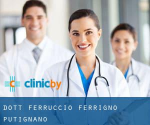 Dott. Ferruccio Ferrigno (Putignano)