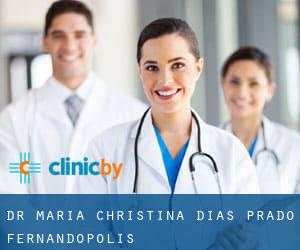 Drª Maria Christina Dias Prado (Fernandópolis)