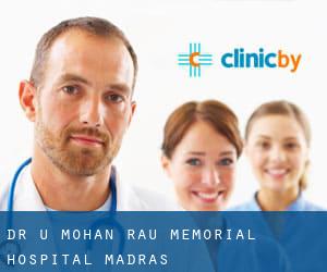 Dr. U Mohan Rau Memorial Hospital (Madras)