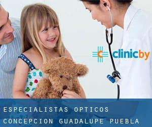 Especialistas Opticos Concepción Guadalupe (Puebla)