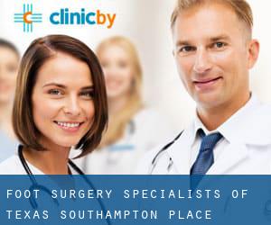 Foot Surgery Specialists of Texas (Southampton Place)