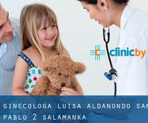 Ginecologa Luisa Aldanondo San Pablo, 2 (Salamanka)