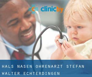 Hals- Nasen- Ohrenarzt Stefan Walter (Echterdingen)