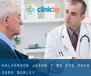 Halverson Jason T MD Eye Phys Surg (Burley)