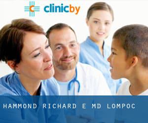 Hammond Richard E MD (Lompoc)