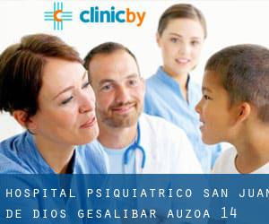 Hospital Psiquiatrico San Juan de Dios Gesalibar Auzoa, 14 (Arrasate / Mondragón)