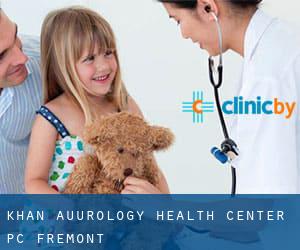 Khan Au/Urology Health Center PC (Fremont)