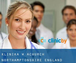 klinika w Achurch (Northamptonshire, England)