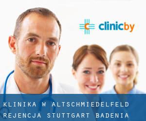 klinika w Altschmiedelfeld (Rejencja Stuttgart, Badenia-Wirtembergia)
