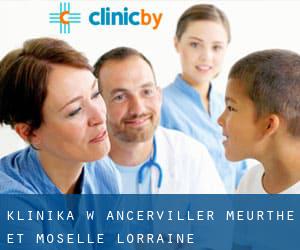 klinika w Ancerviller (Meurthe et Moselle, Lorraine)