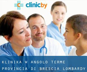 klinika w Angolo Terme (Provincia di Brescia, Lombardy)