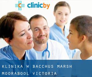 klinika w Bacchus Marsh (Moorabool, Victoria)
