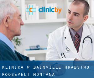 klinika w Bainville (Hrabstwo Roosevelt, Montana)