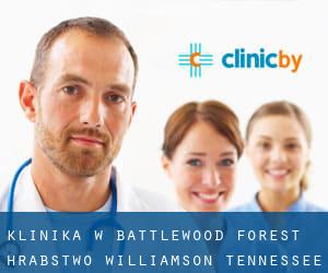 klinika w Battlewood Forest (Hrabstwo Williamson, Tennessee)