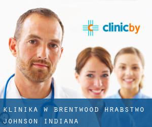 klinika w Brentwood (Hrabstwo Johnson, Indiana)