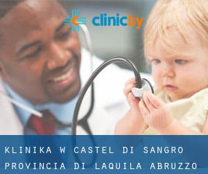 klinika w Castel di Sangro (Provincia di L'Aquila, Abruzzo)