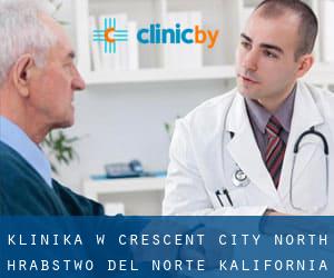 klinika w Crescent City North (Hrabstwo Del Norte, Kalifornia)