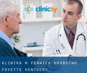 klinika w Fenwick (Hrabstwo Fayette, Kentucky)