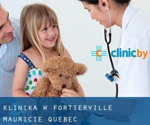 klinika w Fortierville (Mauricie, Quebec)