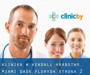 klinika w Kendall (Hrabstwo Miami-Dade, Floryda) - strona 2