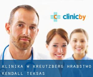 klinika w Kreutzberg (Hrabstwo Kendall, Teksas)