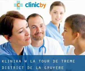 klinika w La Tour-de-Trême (District de la Gruyère, Fribourg)