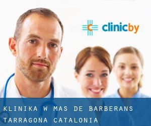 klinika w Mas de Barberans (Tarragona, Catalonia)