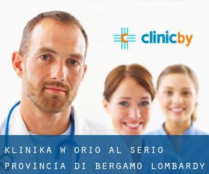 klinika w Orio al Serio (Provincia di Bergamo, Lombardy)