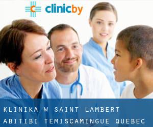 klinika w Saint-Lambert (Abitibi-Témiscamingue, Quebec)