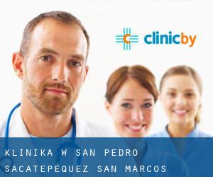 klinika w San Pedro Sacatepéquez (San Marcos)