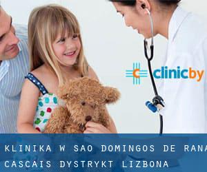 klinika w São Domingos de Rana (Cascais, Dystrykt Lizbona)