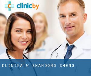 klinika w Shandong Sheng