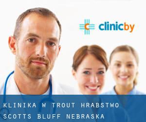 klinika w Trout (Hrabstwo Scotts Bluff, Nebraska)