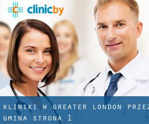 kliniki w Greater London przez gmina - strona 1