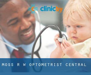 Moss R W Optometrist (Central)