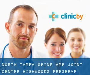North Tampa Spine & Joint Center (Highwoods Preserve)