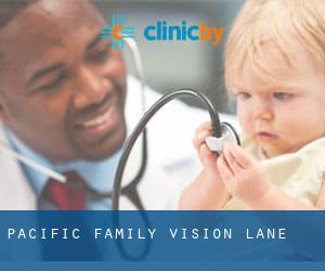 Pacific Family Vision (Lane)